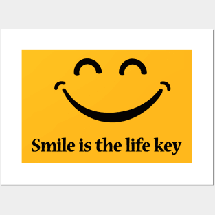 smile is the life key Posters and Art